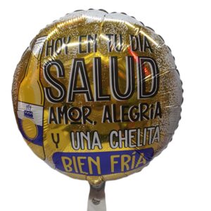HOY EN TU DIA SALUD, AMOR Y ALEGRIA GLOBO 18"